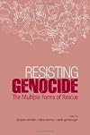 Resisting Genocide: The Multiple Forms of Rescue