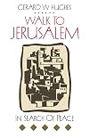 Walk to Jerusalem: In Search of Peace