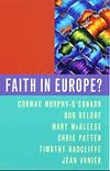Faith in Europe?: The Cardinal's Lectures