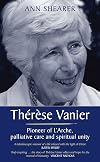 Thérèse Vanier : Pioneer of L'Arche, palliative care and spiritual unity