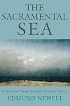 The Sacramental Sea: A Spiritual Voyage through Christian History