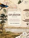 The Exploration Treasury: Amazing Journeys Around the World in Rare Artworks and Prints, Maps and Personal Narratives (Make It)