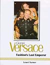Gianni Versace: Fashion's Last Emperor