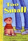 Too Small (Zig Zag)