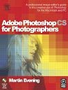 Adobe Photoshop CS for Photographers: Professional Image Editor's Guide to the Creative Use of Photoshop for the Mac and