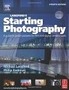 Langford's Starting Photography: The guide to great images with digital or film