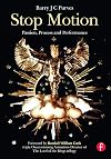 Stop Motion: Passion, Process and Performance
