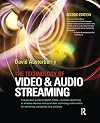The Technology of Video and Audio Streaming, Second Edition