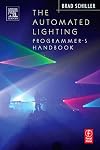 The Automated Lighting Programmer's Handbook