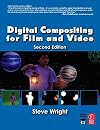 Digital Compositing for Film and Video