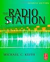 The Radio Station, Seventh Edition: Broadcast, Satellite & Internet