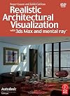 Realistic Architectural Visualization with 3ds Max and mental ray