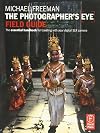 The Photographer's Eye Field Guide: The essential handbook for traveling with your digital SLR camera