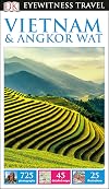 DK Eyewitness Travel Guide Vietnam and Angkor Wat (Eyewitness Travel Guides)