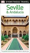 DK Eyewitness Travel Guide : Seville & Andalucía : 2018