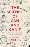 The Science of Can and Can't: A Physicist's Journey through the Land of Counterfactuals