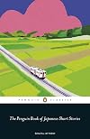 The Penguin Book of Japanese Short Stories