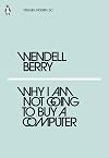 Why I am Not Going to Buy a Computer