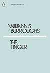 The Finger: William S. Burroughs (Penguin Modern)