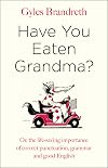 Have You Eaten Grandma?