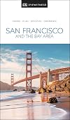 DK Eyewitness San Francisco and the Bay Area (Travel Guide)