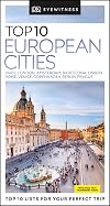 DK Eyewitness Travel : Top 10 : European Cities