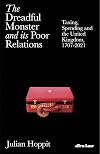 The Dreadful Monster and its Poor Relations: Taxing, Spending and the United Kingdom, 1707-2021