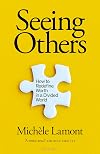 Seeing Others: How to Redefine Worth in a Divided World