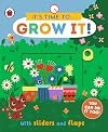 It's Time to... Grow It!