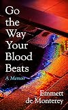 Go the Way Your Blood Beats