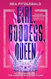 Girl, Goddess, Queen