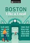 DK Eyewitness Travel : Like a Local : Boston