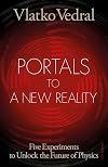 Portals to a New Reality