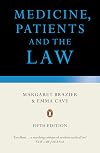 Medicine, Patients and the Law: Revised and Updated (5th Edition)