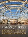 Britain's 100 Best Railway Stations