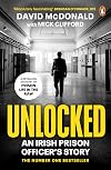 Unlocked: An Irish Prison Officer’s Story
