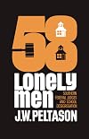 Fifty-Eight Lonely Men: Southern Federal Judges and School Desegregation (Illini Book)