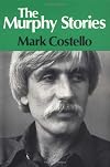 The Murphy Stories (Illinois Short Fiction)