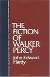 The Fiction of Walker Percy