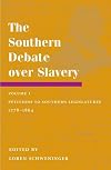 The Southern Debate over Slavery: vol. 1: Petitions to Southern Legislatures, 1778-1864