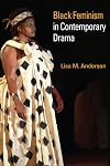 Black Feminism in Contemporary Drama