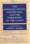 The Constitutional Convention and Formation of Union