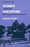Women and the Ancestors: BLACK CARIB KINSHIP AND RITUAL