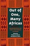 Out of One, Many Africas: Reconstructing the Study and Meaning of Africa