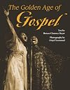 The Golden Age of Gospel