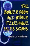 The Boiler Room and Other Telephone Sales Scams