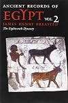 Ancient Records of Egypt, Vol. 2: The Eighteenth Dynasty