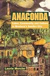 Anaconda: Labor, Community, and Culture in Montana's Smelter City