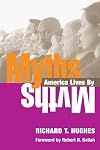 Myths America Lives By