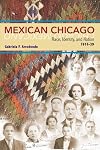 Mexican Chicago: Race, identity and Nation, 1916-39 (Statue of Liberty Ellis Island)